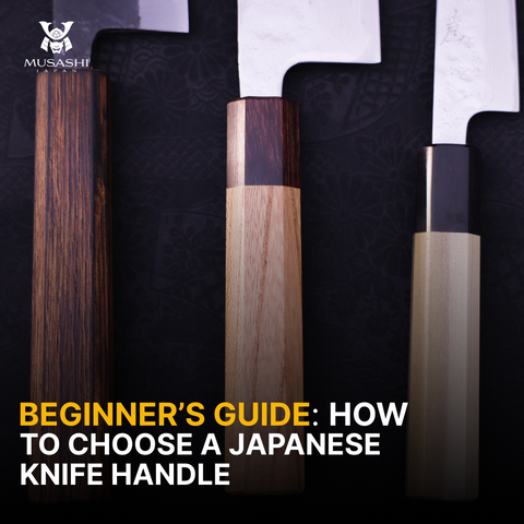 Beginner’s guide: How to choose a Japanese knife handle